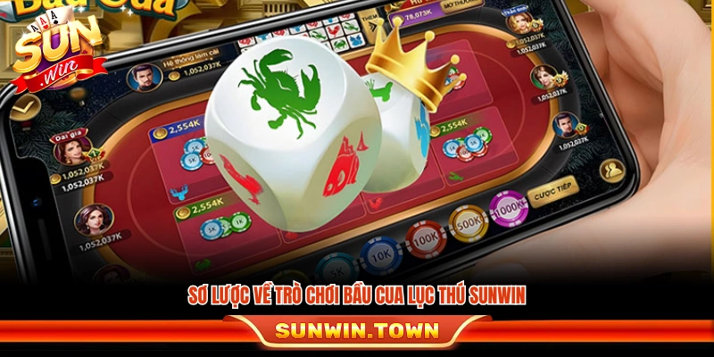 Tổng quan sơ bộ về bầu cua Lục Thú Sunwin 