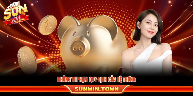 Người chơi phải chấp hành mọi quy định của hệ thống 